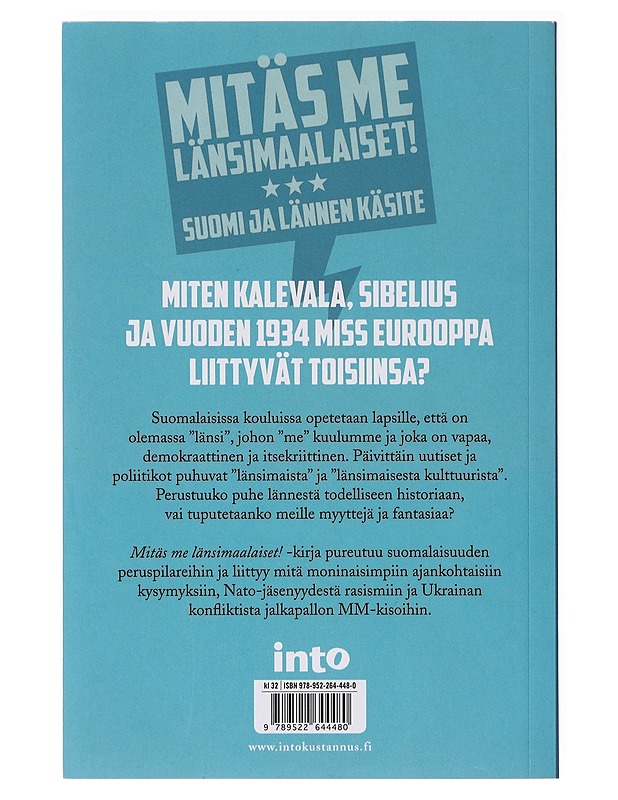 Mitäs me länsimaalaiset! / Suomi ja lännen käsite - Karim Maïche - Historiakirjat - 10105637424 - 1