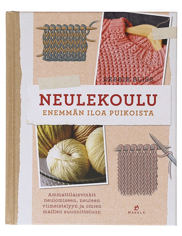 Neulekoulu : enemmän iloa puikoista - Bliss, Debbie - Tietokirjat ja oppaat - 10105637444 - 0