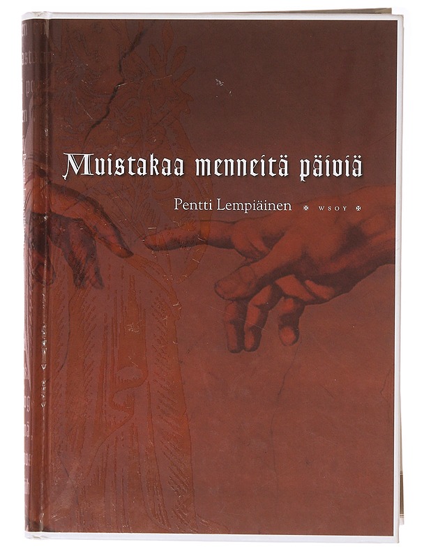 Muistakaa menneitä päiviä - Pentti Lempiäinen - Tietokirjat ja oppaat - 10105637610 - 0