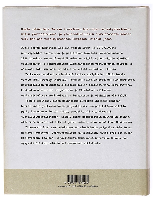 Uhan alta unioniin / asennemurros ja sen unilukkari Eva - Jukka Tarkka - Historiakirjat - 10105637622 - 1