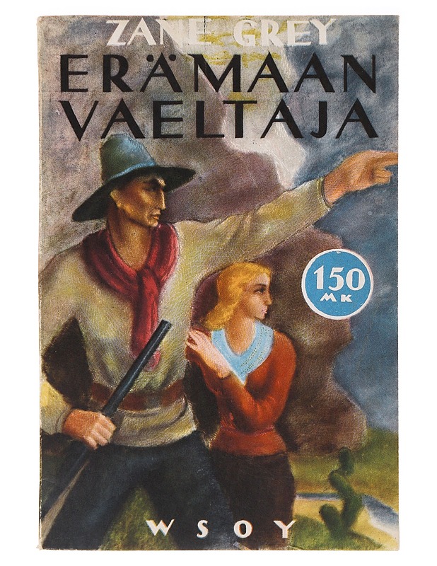 Erämaan vaeltaja - Zane Grey - Romaanit ja novellit - 10105637627 - 0