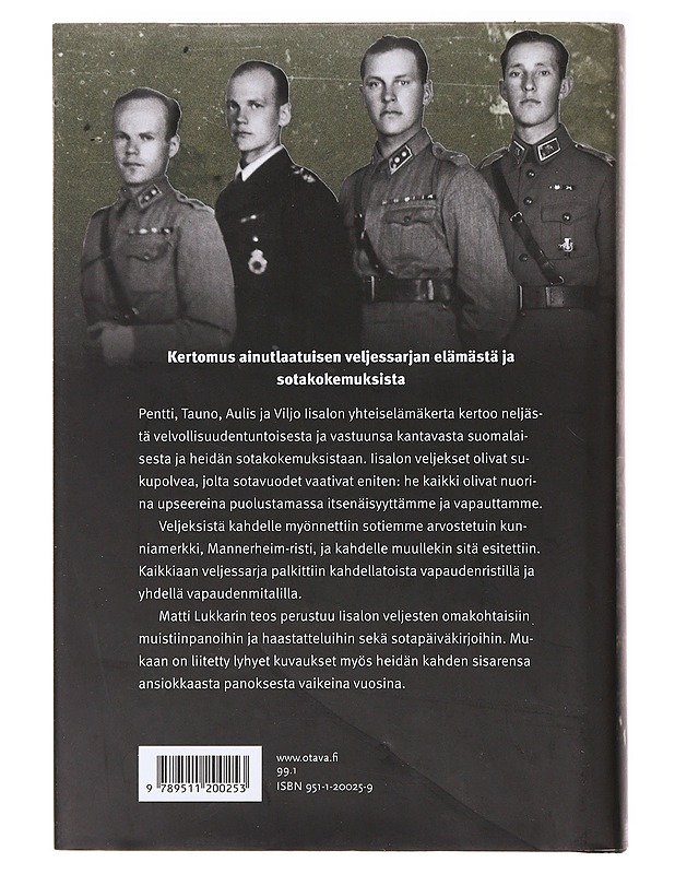 Iisalo kärkeen! : soturiveljesten tarina - Lukkari, Matti - Romaanit ja novellit - 10105637631 - 1