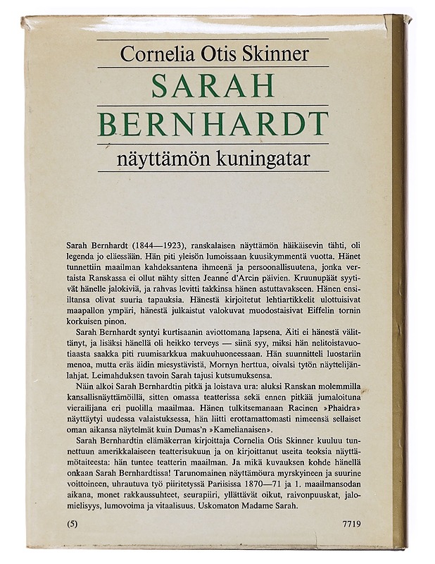 Sarah Bernhardt: Näyttämön Kuningatar - Cornelia Otis Skinner - Elämäkerrat ja muistelmat - 10105637712 - 1