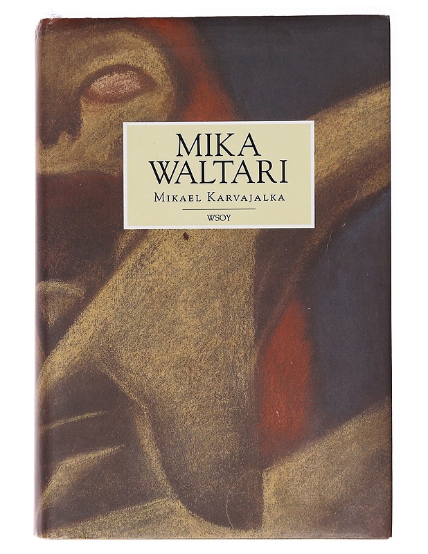 Mikael Karvajalka - Mika Waltari - Elämäkerrat ja muistelmat - 10105637740 - 0