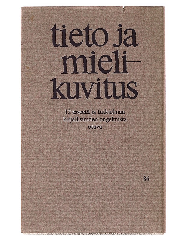 Tieto Ja Mielikuvitus - Irma Rintavaara - Tietokirjat ja oppaat - 10105637746 - 1