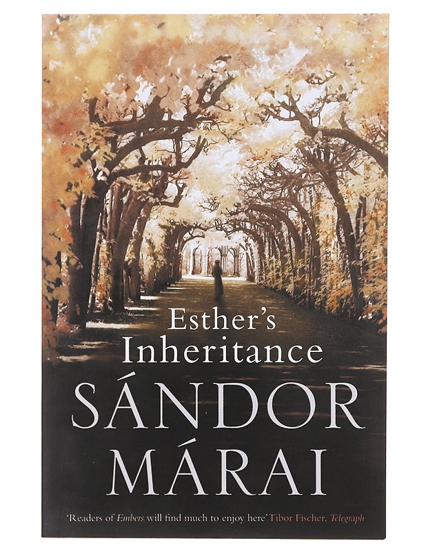 Eshter's inheritance - Sandror Marai - Romaanit ja novellit - 10105637758 - 0