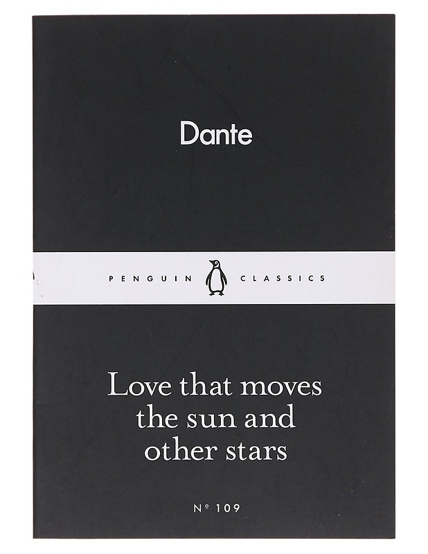 Love That Moves the Sun and Other Stars / nro: 109 - Dante Alighieri - Romaanit ja novellit - 10105637898 - 0