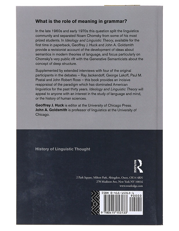Ideology and linguistic theory : Noam Chomsky and the deep structure debates - Huck, Geoffrey J. - Tietokirjat ja oppaat - 10105637912 - 1