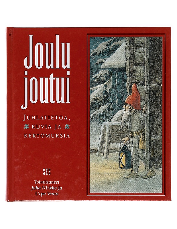Joulu joutui : juhlatietoa, kuvia ja kertomuksia - Juha Nirkko - Lastenkirjat - 10105637938 - 0