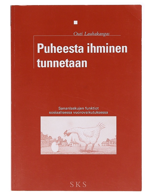 Puheesta ihminen tunnetaan - Outi Lauhakangas - Tietokirjat ja oppaat - 10105637971 - 0