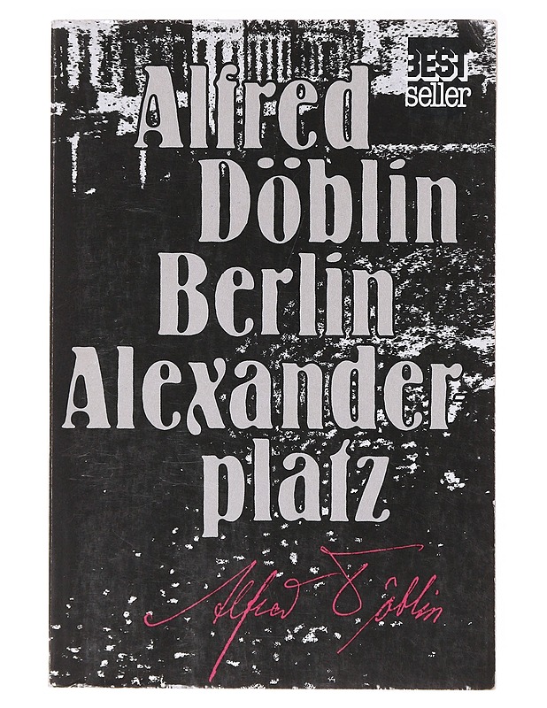 Berlin Alexanderplatz - Döblin, Alfred - Romaanit ja novellit - 10105638072 - 0