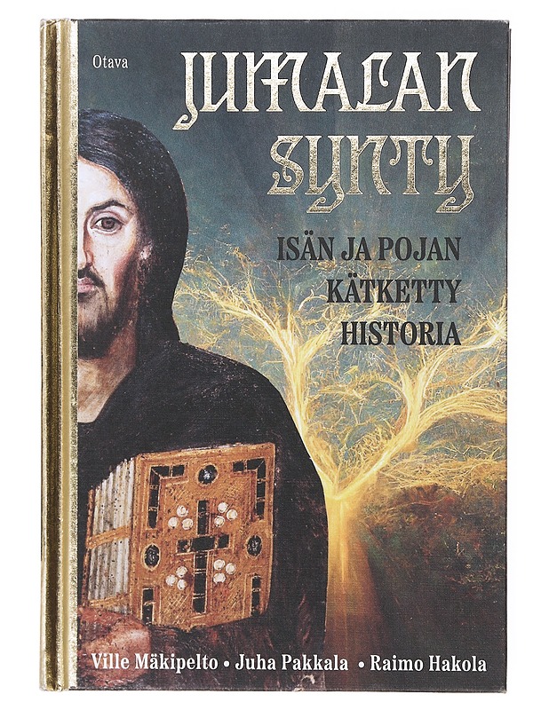 Jumalan synty, Isän ja Pojan kätketty historia - Mäkipelto, Ville - Tietokirjat ja oppaat - 10105638073 - 0