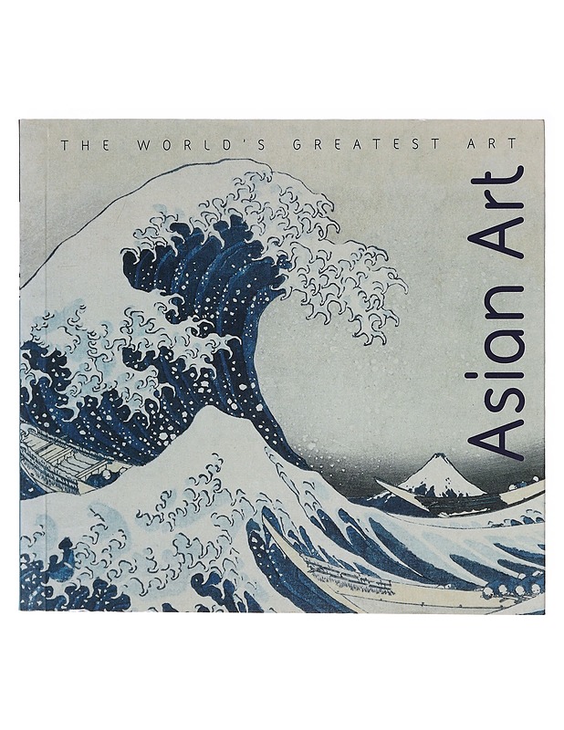 Asian art : The Worls's greatest art - Kerrigan, Michael - Taide- ja kulttuurikirjat - 10105638079 - 0