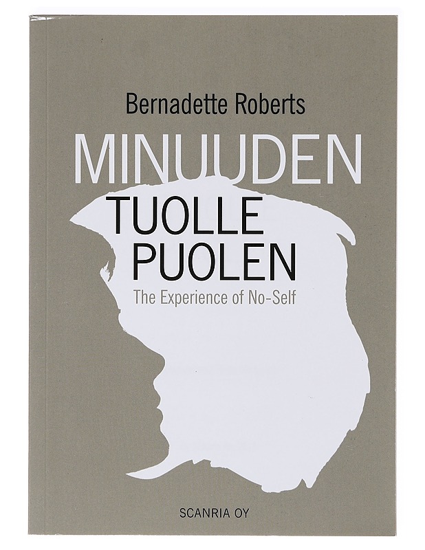 Minuuden tuolle puolen - Roberts, Bernadette - Tietokirjat ja oppaat - 10105638105 - 0
