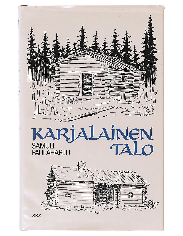 Karjalainen talo - Samuli Paulaharju - Romaanit ja novellit - 10105638134 - 0