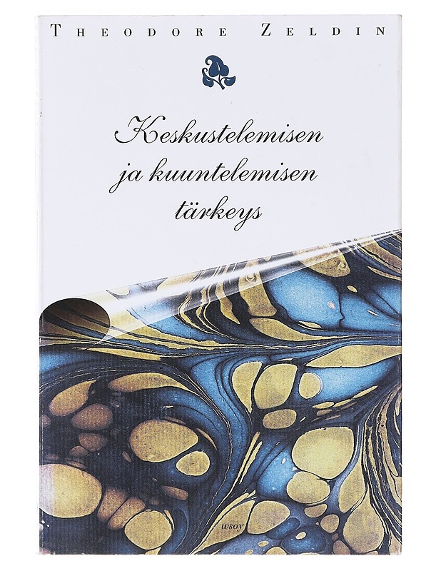 Mielenrauhaa keskustelemalla - Zeldin, Theodore - Tietokirjat ja oppaat - 10105638156 - 0