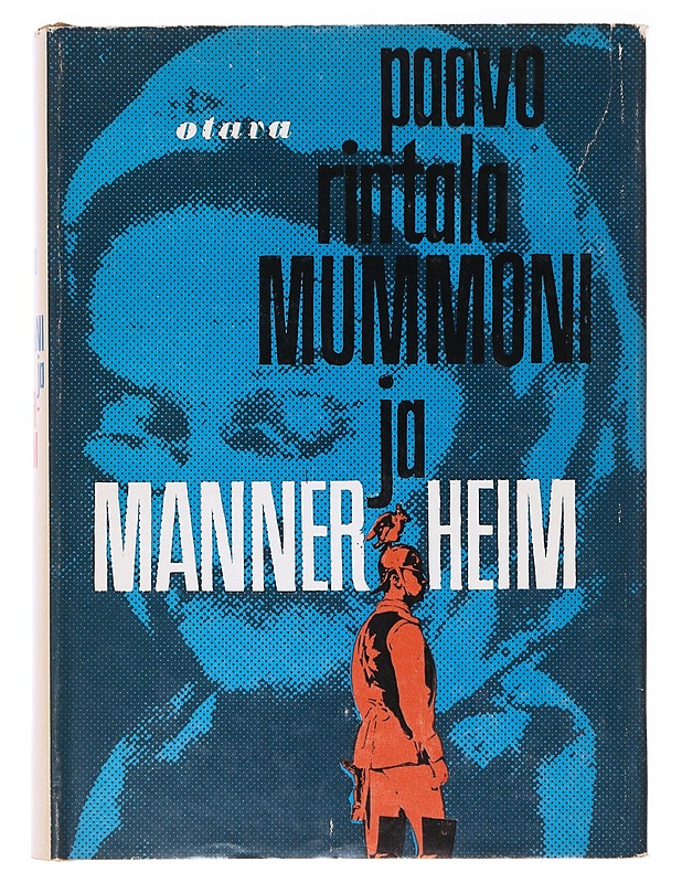Mummoni ja Mannerheim - Paavo Rintala - Romaanit ja novellit - 10105638162 - 0