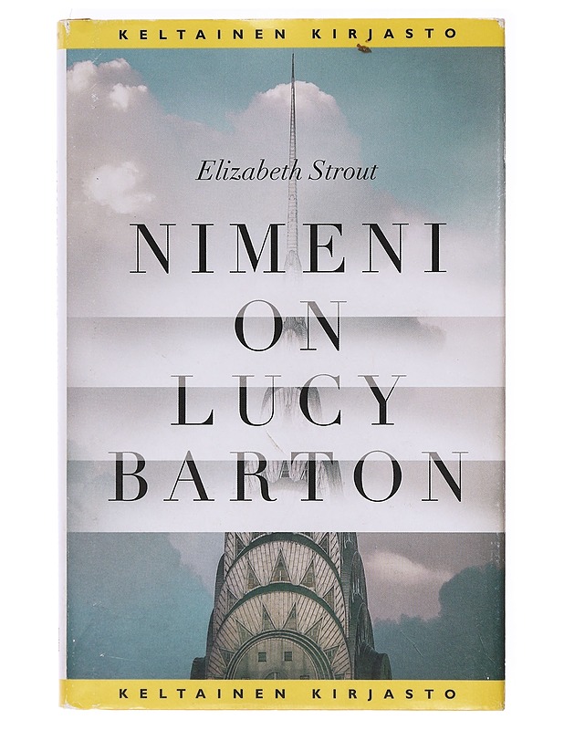 Nimeni on Lucy Barton - Strout, Elizabeth - Romaanit ja novellit - 10105638173 - 0