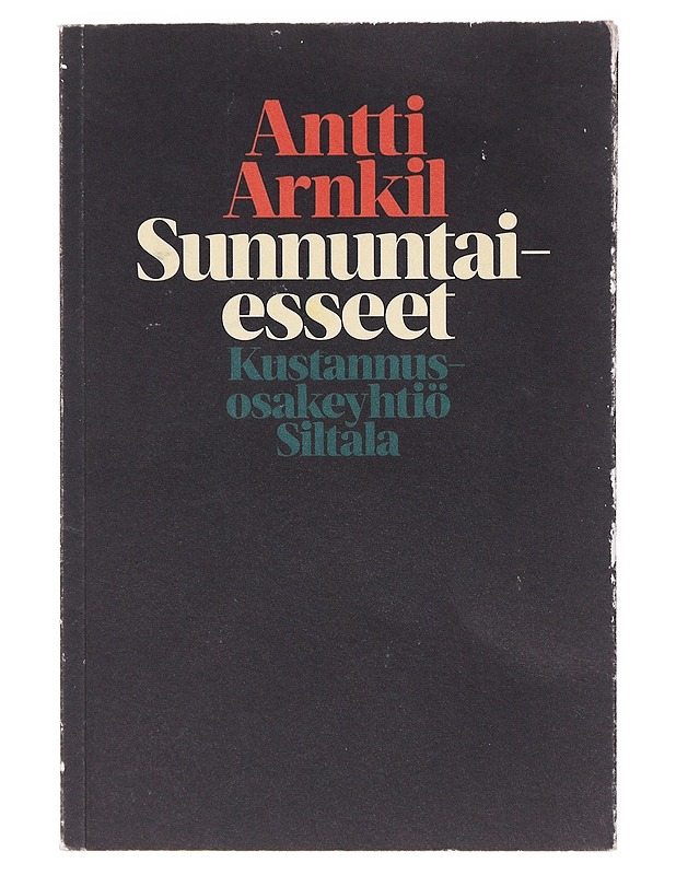 Sunnuntaiesseet - Antti Arnkil - Tietokirjat ja oppaat - 10105638182 - 0