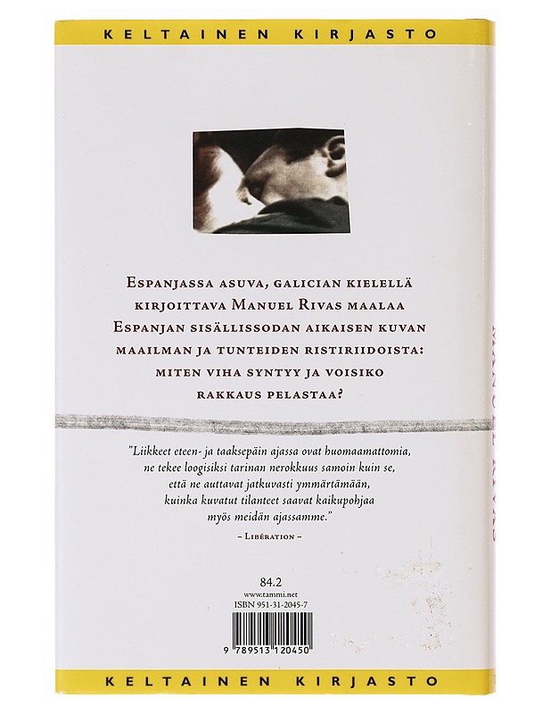 Timpurinkynä - Rivas, Manuel - Romaanit ja novellit - 10105638199 - 1