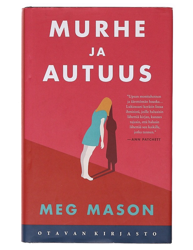 Murhe ja autuus - Mason, Meg - Romaanit ja novellit - 10105638222 - 0