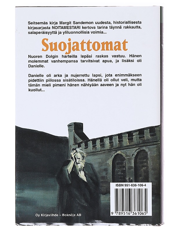 Suojattomat - Margit Sandemo - Romaanit ja novellit - 10105638220 - 1
