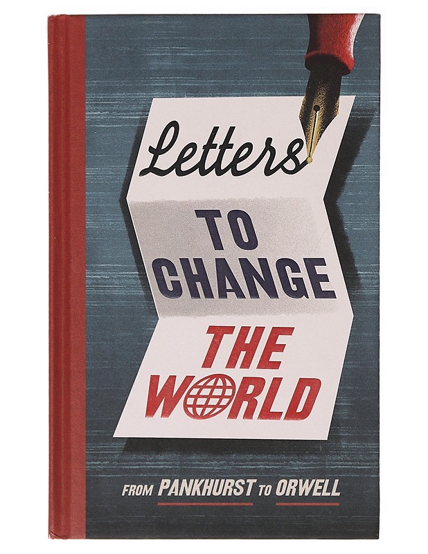 Letters to Change the World : From Pankhurst to Orwell - Travis Elborough - Historiakirjat - 10105638273 - 0