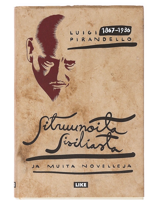 Sitruunoita Sisiliasta ja muita novelleja - Pirandello, Luigi - Romaanit ja novellit - 10105638276 - 0