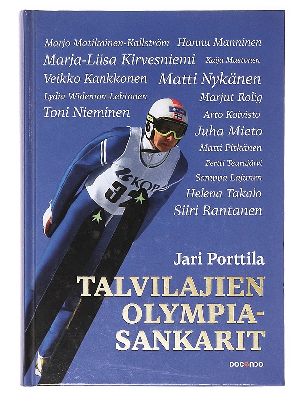Talvilajien olympiasankarit - Porttila, Jari - Elämäkerrat ja muistelmat - 10105638278 - 0
