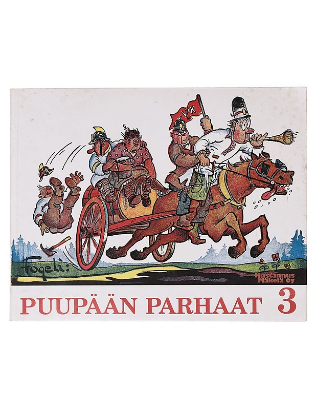 Puupään parhaat / sarjakuvia 3 - piirsi Fogeli - Lastenkirjat - 10105638283 - 0