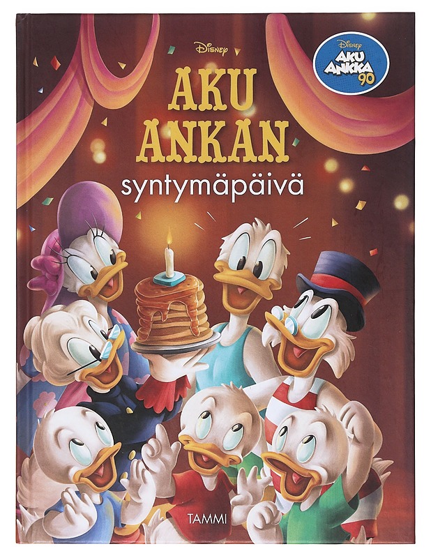 Aku Ankan syntymäpäivä - Orsi, Tea - Lastenkirjat - 10105638302 - 0