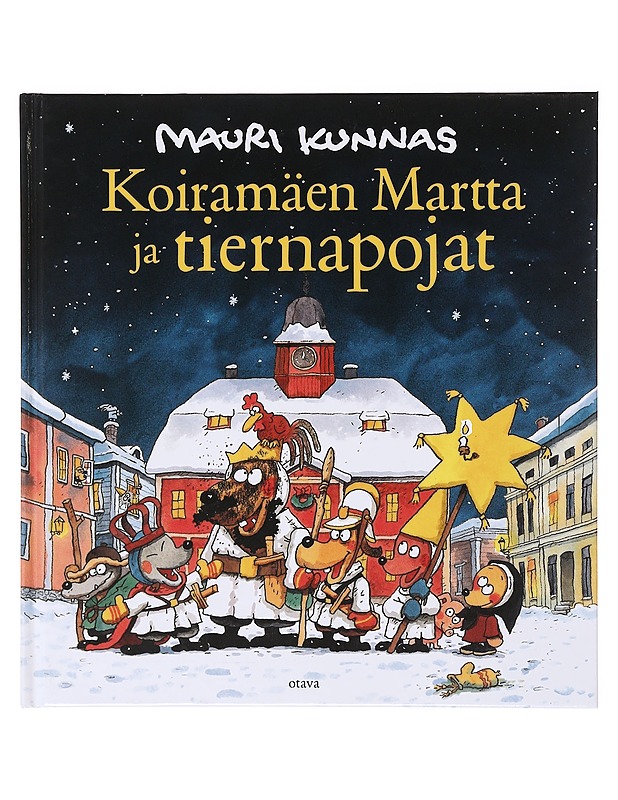 Koiramäen Martta ja tiernapojat - Kunnas, Mauri - Lastenkirjat - 10105638327 - 0