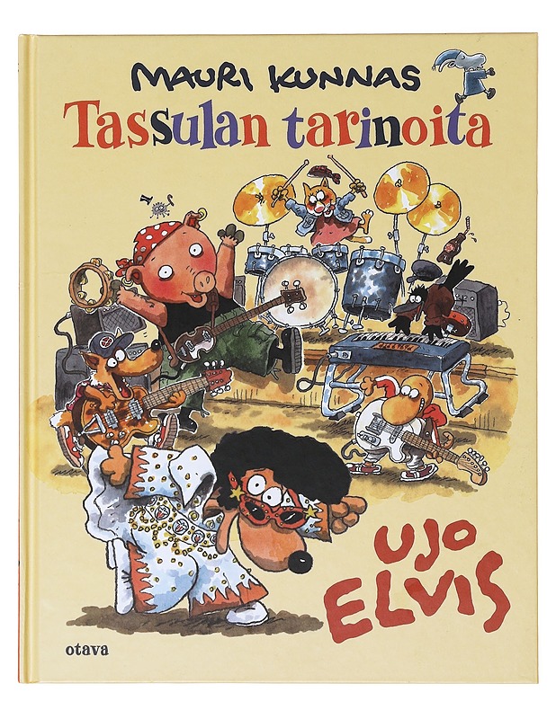 Ujo Elvis - Mauri Kunnas - Lastenkirjat - 10105638331 - 0