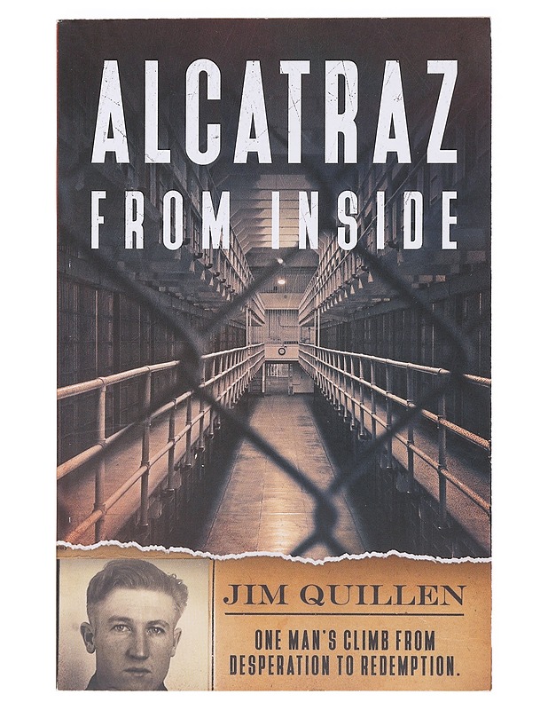 Alcatraz from inside - Jim Quillen - Elämäkerrat ja muistelmat - 10105638347 - 0
