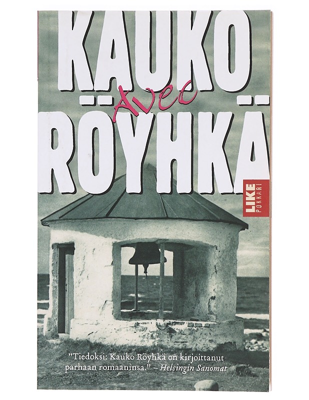 Avec - Kauko Röyhkä - Romaanit ja novellit - 10105638363 - 0