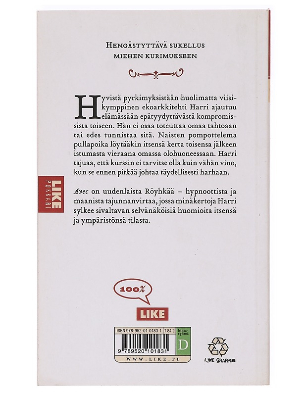 Avec - Kauko Röyhkä - Romaanit ja novellit - 10105638363 - 1