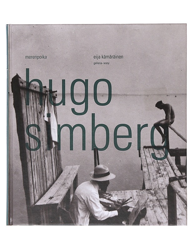 Merenpoika Hugo Simberg - Kämäräinen, Eija - Elämäkerrat ja muistelmat - 10105638378 - 0