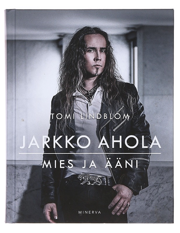 Jarkko Ahola : mies ja ääni - Tomi Lindblom - Elämäkerrat ja muistelmat - 10105638380 - 0