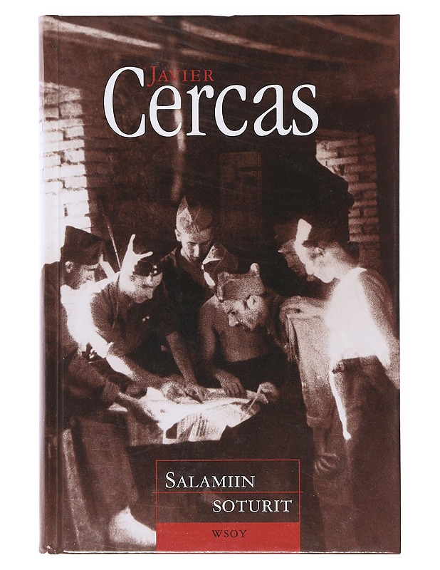 Salamiin soturit - Cercas, Javier - Tietokirjat ja oppaat - 10105638387 - 0