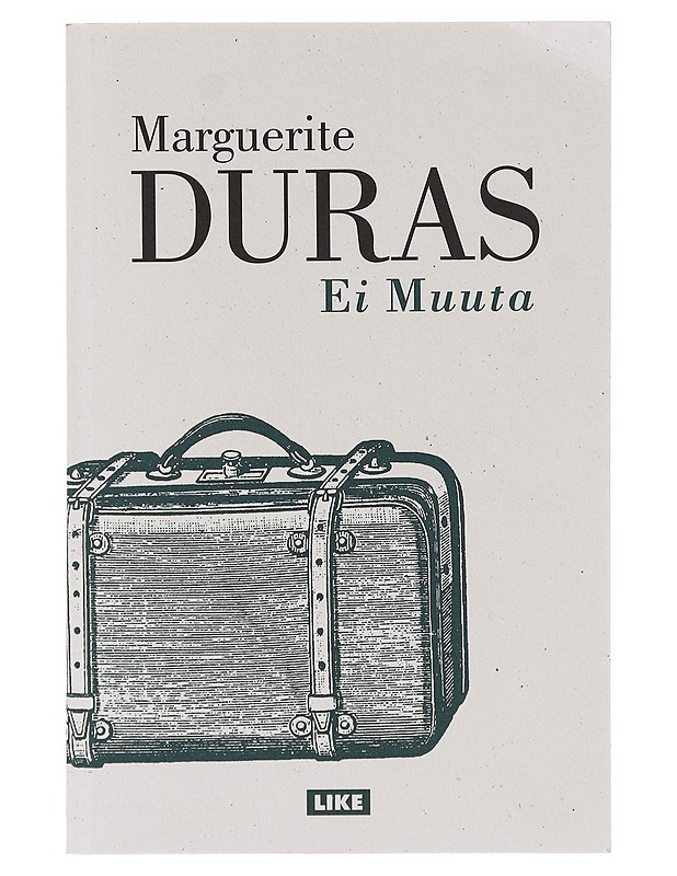 Ei Muuta - Marguerite Duras - Elämäkerrat ja muistelmat - 10105638392 - 0