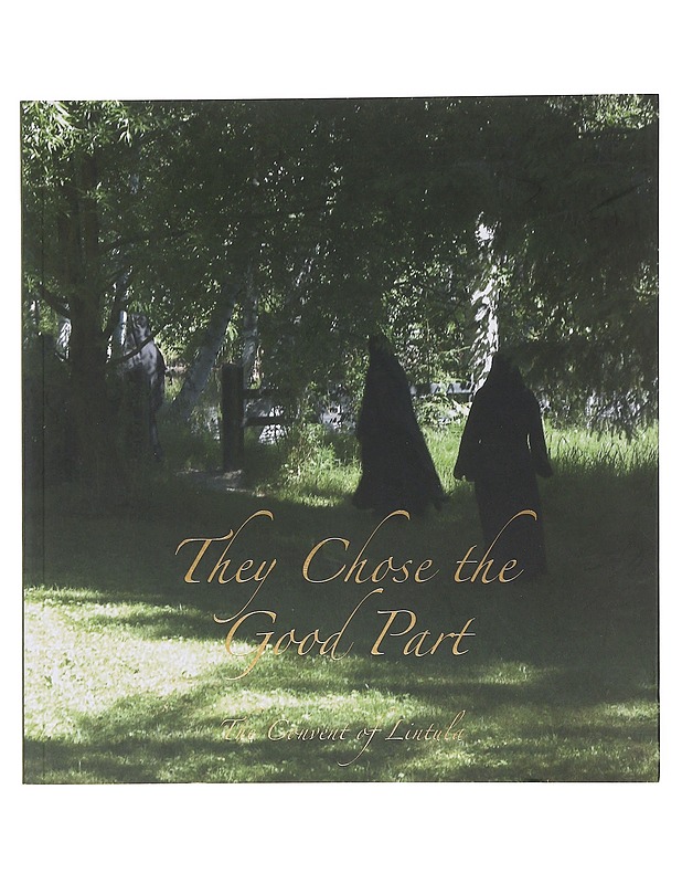 They chose the good part - Ksenia, nunna - Tietokirjat - 10105638402 - 0