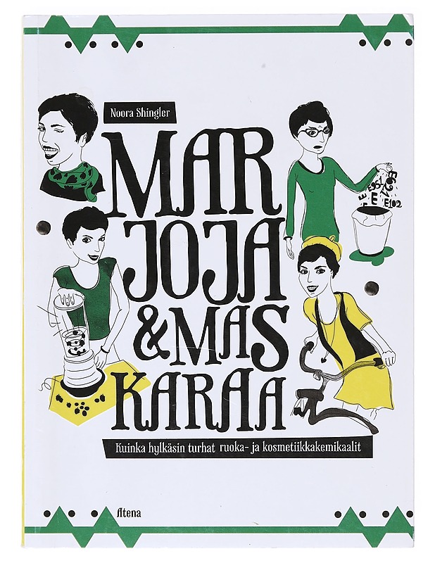 Marjoja & maskaraa : kuinka hylkäsin turhat ruoka- ja kosmetiikkakemikaalit - Shingler, Noora - Tietokirjat ja oppaat - 10105638410 - 0