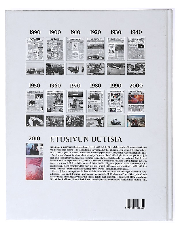 Etusivun uutisia : Helsingin Sanomat : uutissivuja ja valokuvia 125 vuoden ajalta - Hämäläinen, Unto - Historiakirjat - 10105638419 - 1