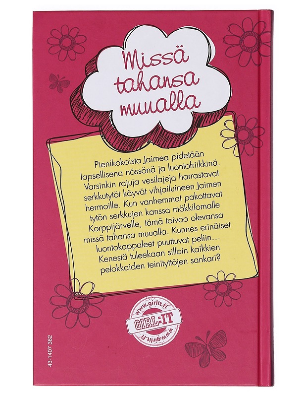 Missä tahansa muualla - Loughead, Deb - Romaanit ja novellit - 10105638429 - 1