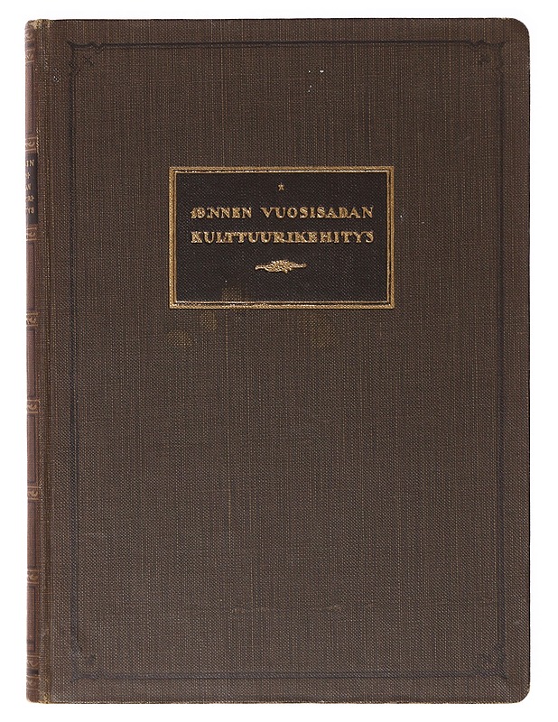 Yhdeksännentoista vuosisadan kulttuurikehitys - Forsman, Jaakko ym  - Tietokirjat - 10105638452 - 0