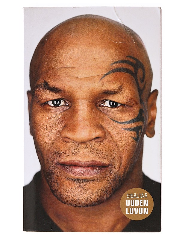 Mike Tyson:  tyly totuus - Tyson, Mike - Elämäkerrat ja muistelmat - 10105638477 - 0