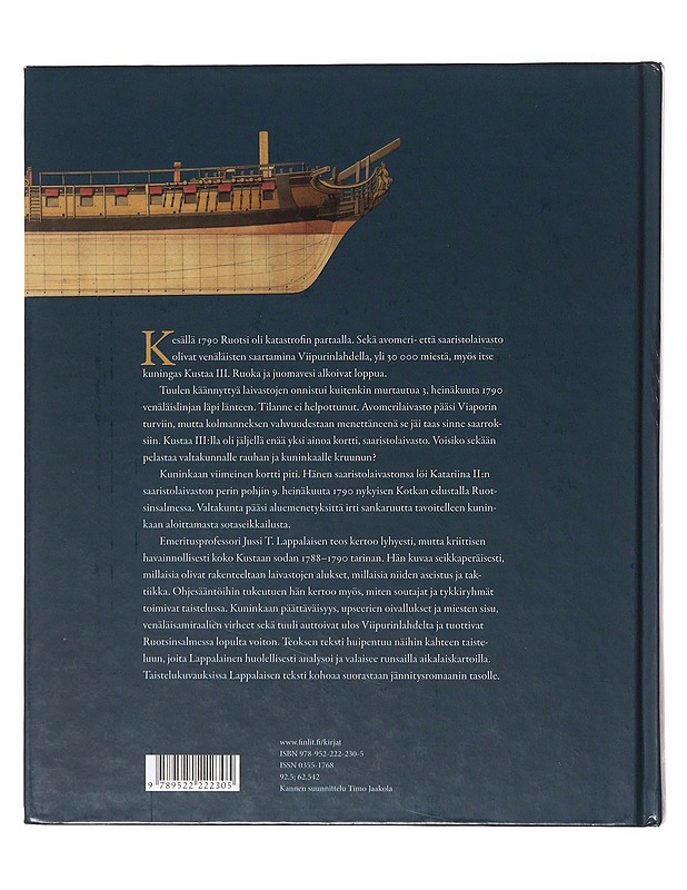 Kuninkaan viimeinen kortti / Viipurinlahden ja Ruotsinsalmen meritaistelut 1790 - Jussi T. Lappalainen - Historiakirjat - 10105638493 - 1