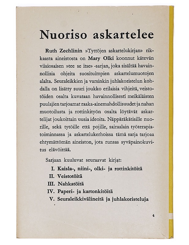 Nuoriso askartelee 2 : Veistotöitä - Ruth Zechlin, Mary Olki - Tietokirjat ja oppaat - 10105638525 - 1