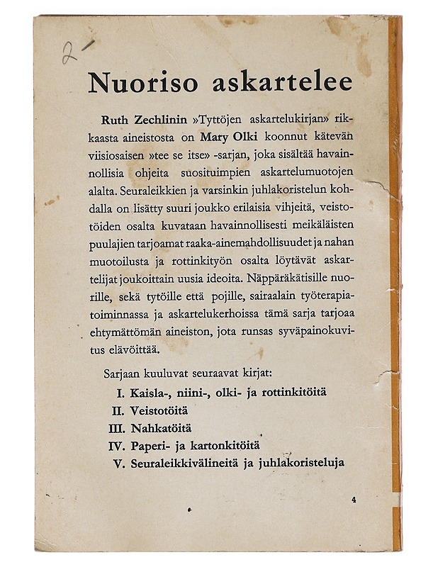 Nuoriso askartelee 1 : Kaisla-, niini-, olki- ja rottinkitöitä - Ruth Zechlin, Mary Olki - Tietokirjat ja oppaat - 10105638529 - 1