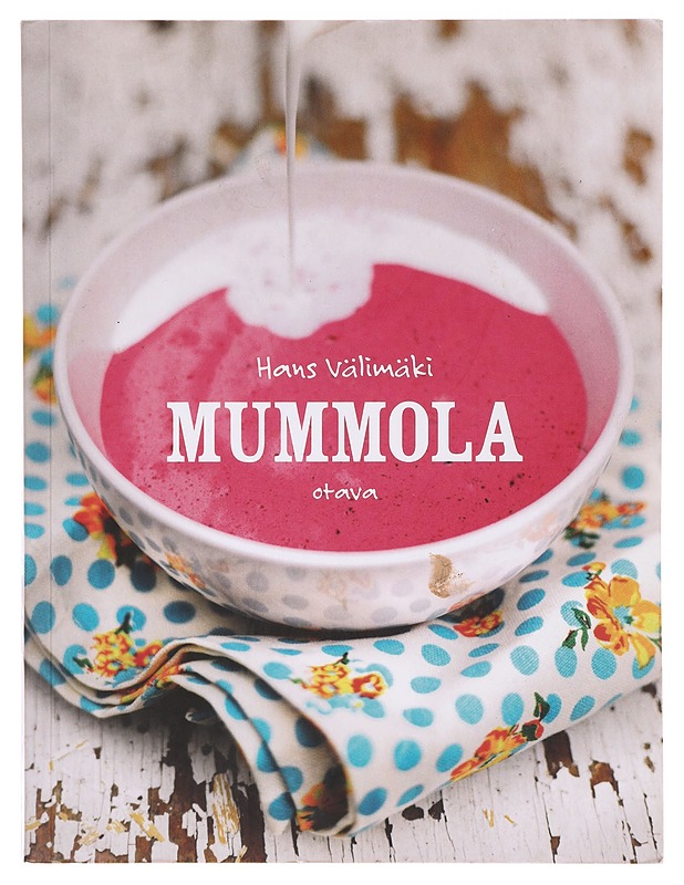 Mummola - Välimäki, Hans - Ruokakirjat - 10105638537 - 0